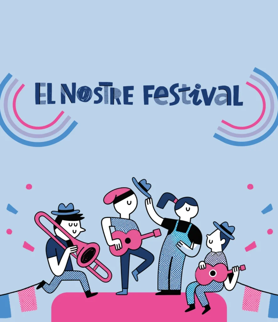 El Nostre Festival. 5ª edició. Celebrem en família la cultura d'aquí.